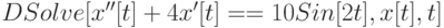 DSolve[x''[t]+4x'[t]==10Sin[2t],x[t],t]