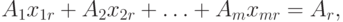 A_1 x_{1r} + A_2 x_{2r} + \ldots + A_m x_{mr} = A_r,