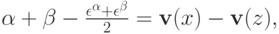 \alpha+\beta - \frac{\epsilon^\alpha + \epsilon^\beta}2 = \mathbf v(x) - \mathbf v(z),