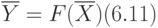 \black\overline{Y}=F(\overline{X}) (6.11)