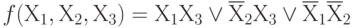 f(Х_{1}, Х_{2}, Х_{3})= Х_{1}Х_{3} \vee  \overline Х_{2}Х_{3} \vee  \overline Х_{1}\overline Х_{2 }