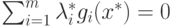 \sum_{i=1}^m \lambda_i^* g_i (x^*) = 0