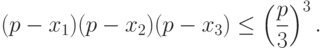 (p-x_1)(p-x_2)(p-x_3)\leq \left(\frac{p}{3}\right )^3.
