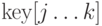 {\rm key}[{j}\ldots {k}]