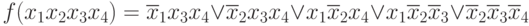 f(x_{1}x_{2}x_{3}x_{4}) = \overline{x}_{1}x_{3}x_{4} \vee  \overline{x}_{2}x_{3}x_{4} \vee  x_{1}\overline{x}_{2}x_{4} \vee  x_{1}\overline{x}_{2}\overline{x}_{3} \vee  \overline{x}_{2}\overline{x}_{3}\overline{x}_{4}