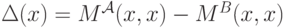 \Delta(x) = M^{\mathcal A}(x,x)-M^B(x,x)