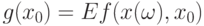 g(x_0) = Ef(x(\omega), x_0 ) 