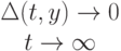 \begin{array}{cl}\Delta(t,y)\to 0\\t\to\infty\end{array}