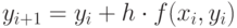 y_{i+1}=y_i + h \cdot f(x_i,y_i)