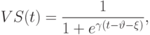 VS(t)=\frac{1}{1+e^{\gamma(t-\vartheta-\xi)}},