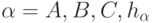 \alpha   = A,B,C,h_{\alpha }