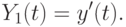 Y_1(t)=y'(t).