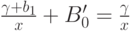 \frac {\gamma +b_1}x + B_0' = \frac {\gamma }x