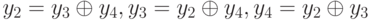 y_2=y_3 \oplus y_4, y_3=y_2 \oplus y_4, y_4=y_2 \oplus y_3