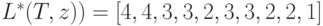 L^{*}(T,z)) =[4,4,3,3,2,3,3,2,2,1]