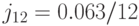 j_{12}=0.063/12,