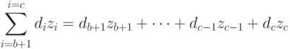 \sum\limits_{i=b+1}^{i=c}{d_i z_i} = 
d_{b+1}z_{b+1} + \dots + d_{c-1}z_{c-1} + d_c z_c