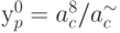 у_{p}^0 =a_{c}^8/a^{\sim}_{c}