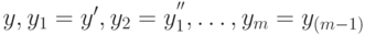 y, y_1=y', y_2=y_1^{''}, \ldots, y_m=y_{(m-1)}