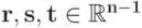 \bf{r}, \bf{s}, \bf{t} \in \mathbb R^{n-1}