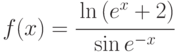 f(x)=\cfrac{\ln{(e^x+2)}}{\sin{e^{-x}}}