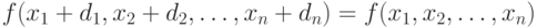 f(x_1 + d_1, x_2 + d_2, \ldots, x_n + d_n)=f(x_1, x_2, \ldots, x_n)