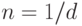 n = 1 / d