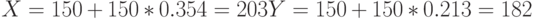  X = 150 + 150*0.354 = 203\\ Y = 150 + 150*0.213 = 182