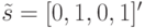 \tilde s=[0,1,0,1]'