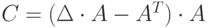 C=(\Delta\cdot A-A^T)\cdot A