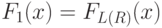 F_1(x) = F_{L(R)}(x)