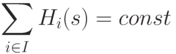 \sum\limits_{i\in I}H_i(s)=const