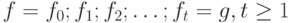 f = f_{0}; f_{1}; f_{2}; \ldots; f_t = g, t \ge 1